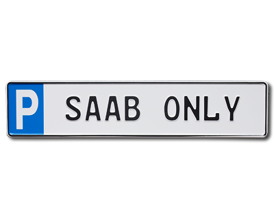 Parkplatzschild SAAB Only